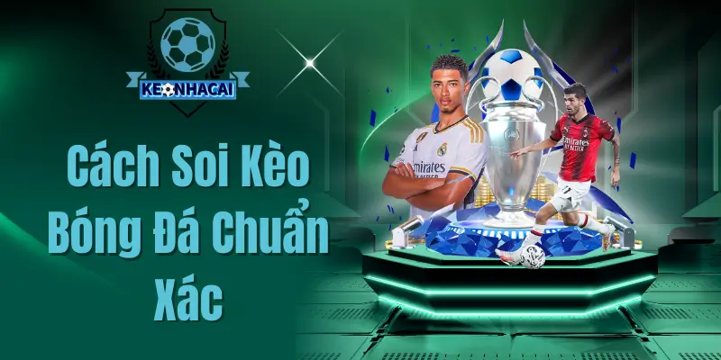 cach-soi-keo-bong-da