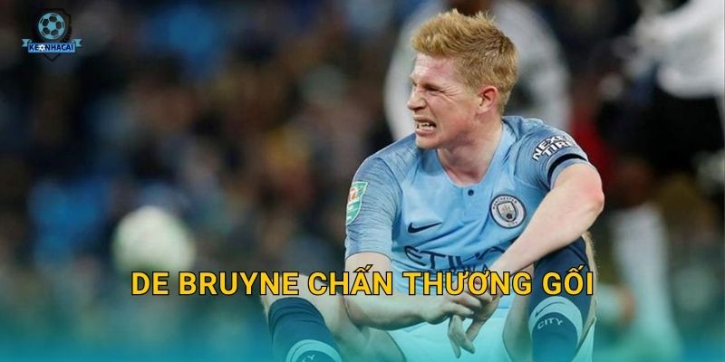 De Bruyne chấn thương gối nghiêm trọng – Kèo nhà cái cập nhật kèo Man City ngay lập tức