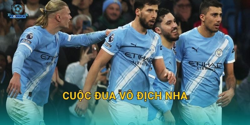 Cuộc đua vô địch NHA bước vào giai đoạn nước rút – Kèo nhà cái dự báo ai sẽ đăng quang